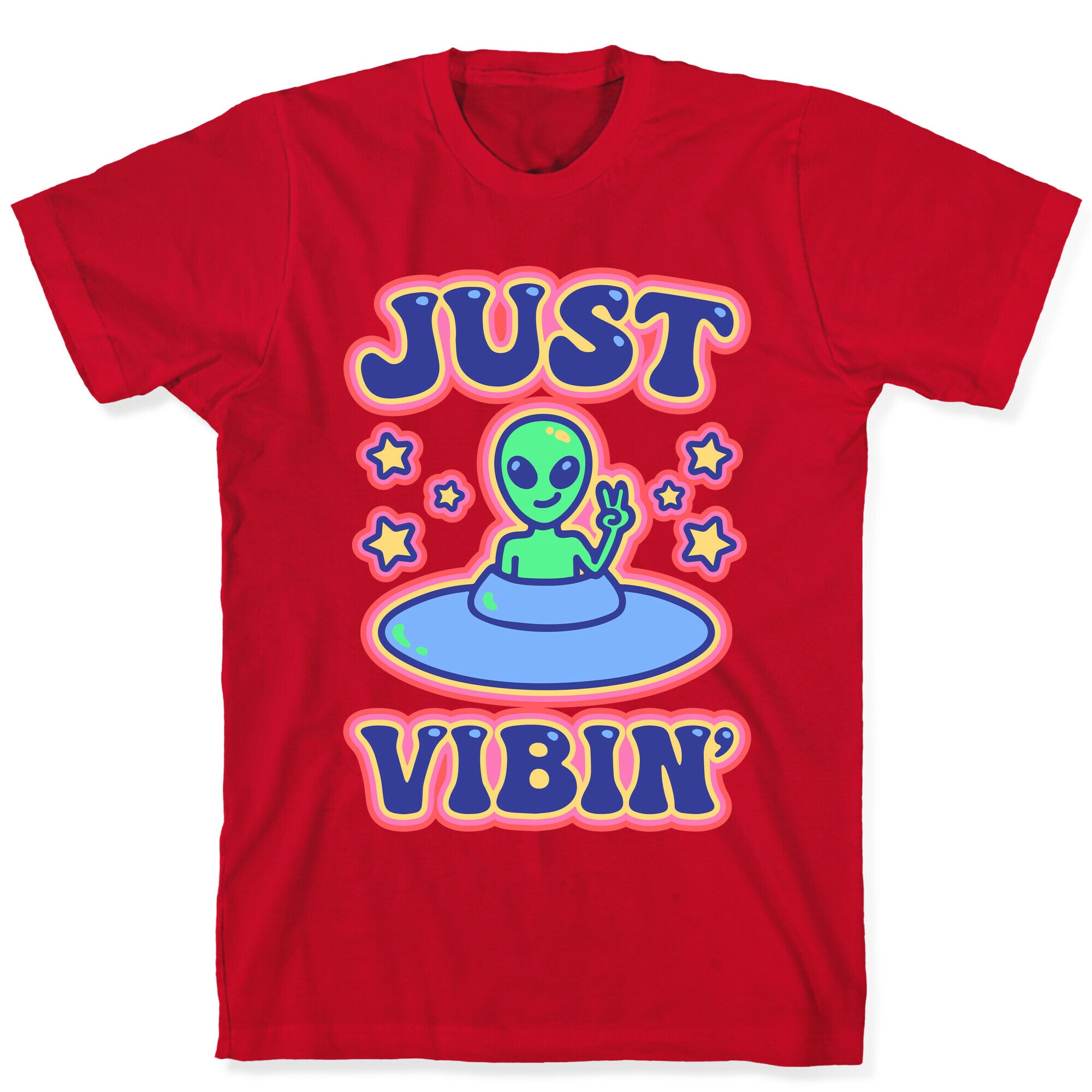 Just Vibin' Alien T-Shirt